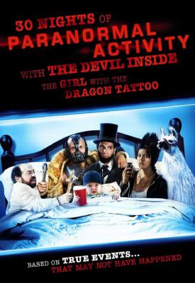 poster for 30 Nights of Paranormal Activity with the Devil Inside the Girl with the Dragon Tattoo 2013