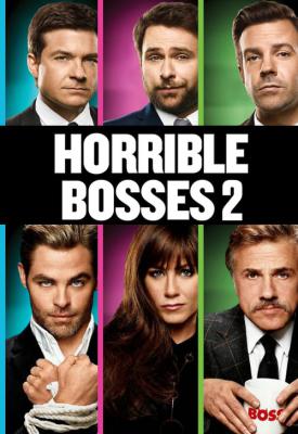 poster for Horrible Bosses 2 2014