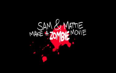 screenshoot for Sam & Mattie Make a Zombie Movie