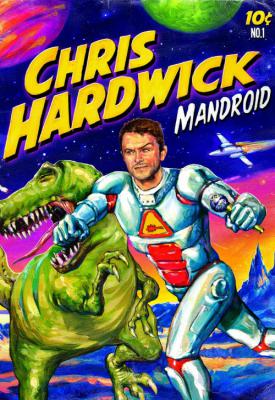 image for  Chris Hardwick: Mandroid movie