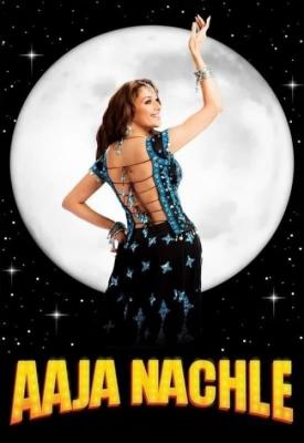 poster for Aaja Nachle 2007