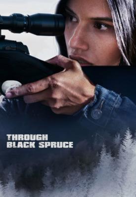image for  Through Black Spruce movie