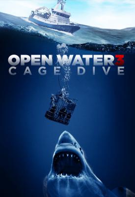 poster for Open Water 3: Cage Dive 2017