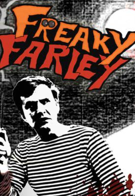 poster for Freaky Farley 2007