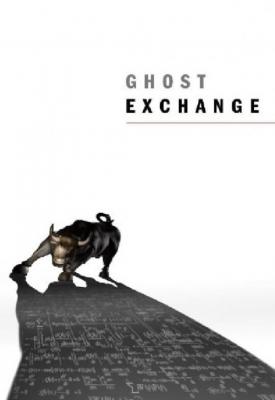 poster for Ghost Exchange 2013