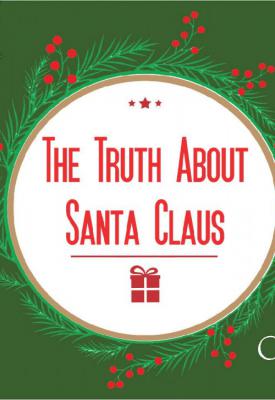 image for  The Truth About Santa Claus movie