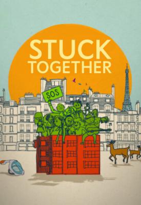 poster for Stuck Together 2021