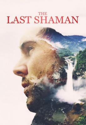 poster for The Last Shaman 2016