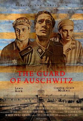 poster for The Guard of Auschwitz 2018