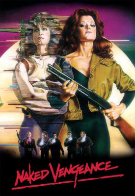 poster for Naked Vengeance 1985