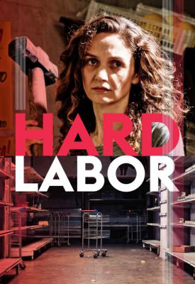 poster for Hard Labor 2011