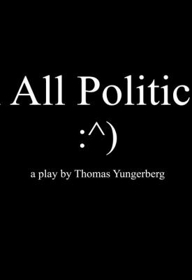 image for  Kill All Politicians movie