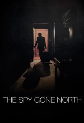 poster for The Spy Gone North 2018