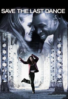 poster for Save the Last Dance 2001