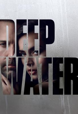 poster for Deep Water 2022