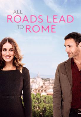 poster for All Roads Lead to Rome 2015