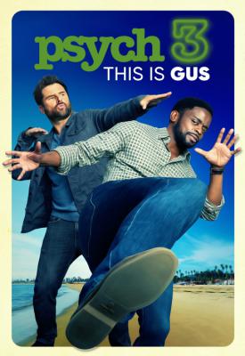 poster for Psych 3: This Is Gus 2021