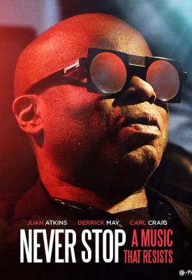 image for  Never Stop - A Music That Resists movie