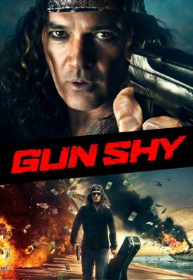 poster for Gun Shy 2017