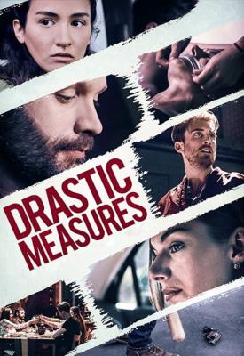 poster for Drastic Measures 2019