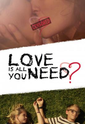 poster for Love Is All You Need? 2016