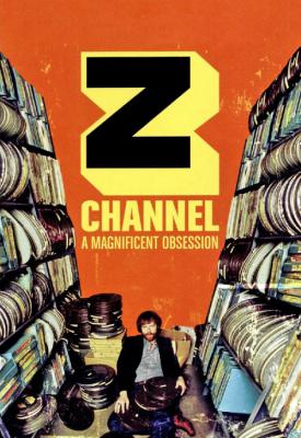 poster for Z Channel: A Magnificent Obsession 2004