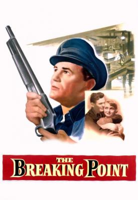 poster for The Breaking Point 1950