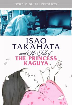poster for Isao Takahata and His Tale of Princess Kaguya 2014