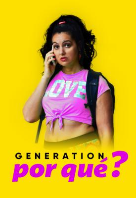 poster for Generation Por Qué? 2021