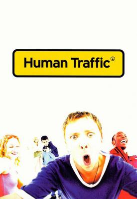 poster for Human Traffic 1999