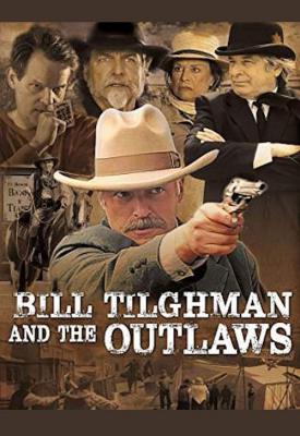 image for  Bill Tilghman and the Outlaws movie