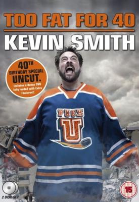 poster for Kevin Smith: Too Fat for 40! 2010