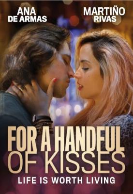 poster for For a Handful of Kisses 2014