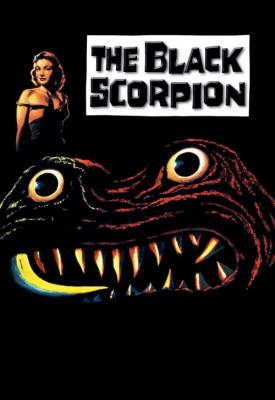 poster for The Black Scorpion 1957