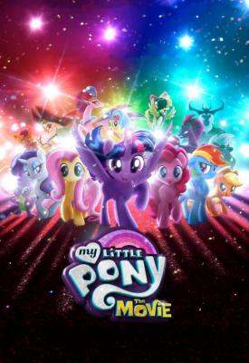 poster for My Little Pony: The Movie 2017