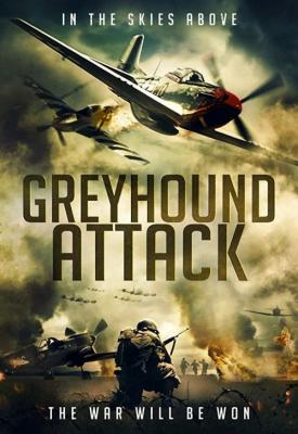 poster for Greyhound Attack 2019