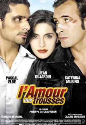 poster for L’amour aux trousses 2005