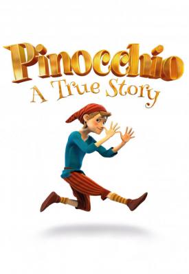 poster for Pinocchio: A True Story 2021