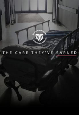 poster for The Care They’ve Earned 2018