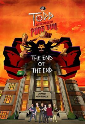 poster for Todd and the Book of Pure Evil: The End of the End 2017