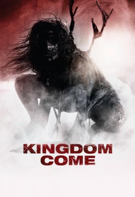 poster for Kingdom Come 2014