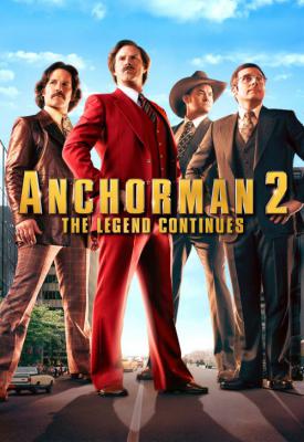 poster for Anchorman 2: The Legend Continues 2013