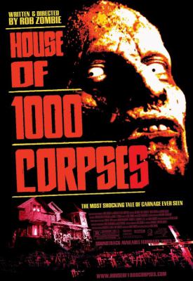 poster for House of 1000 Corpses 2003