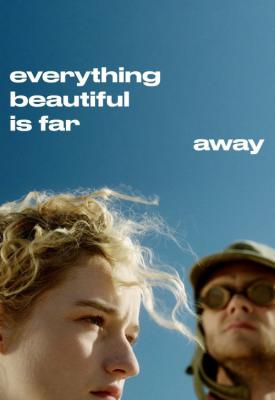 image for  Everything Beautiful Is Far Away movie