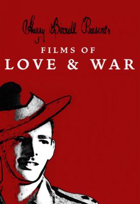 poster for Harry Birrell Presents Films of Love and War 2019