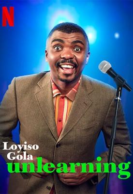 poster for Loyiso Gola: Unlearning 2021