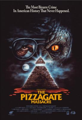 poster for The Pizzagate Massacre 2020