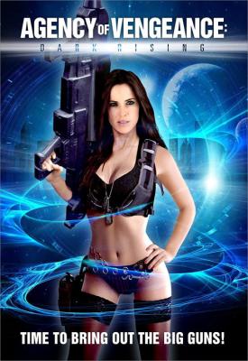 poster for Agency of Vengeance: Dark Rising 2011