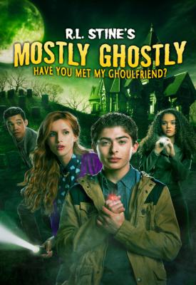 image for  Mostly Ghostly: Have You Met My Ghoulfriend? movie