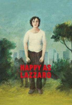 poster for Happy as Lazzaro 2018